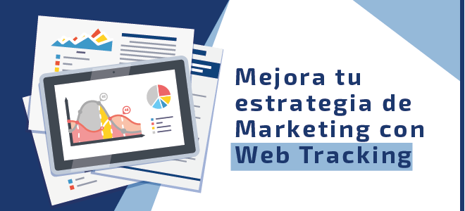 Mejora tu estrategia de Marketing con Web Tracking