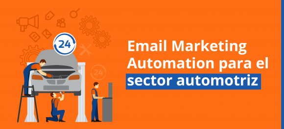 Email Marketing Automation para el sector automotriz