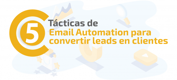 Banner. Tácticas de Email Automation para convertir leads en clientes