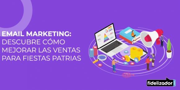 Email Marketing para Fiestas Patrias