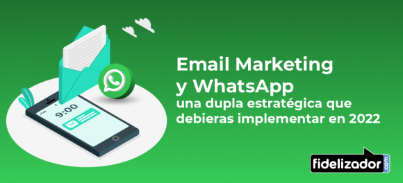 Email Marketing y WhatsApp